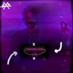 Favorite Girls [Music Video Soon]