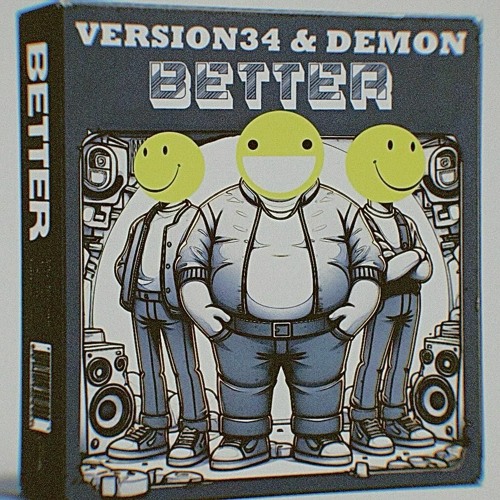 Version 34 & Demon - BETTER