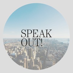 Speak Out - The Podcast [Intro]