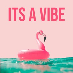 It's a Vibe - FREE DOWNLOAD