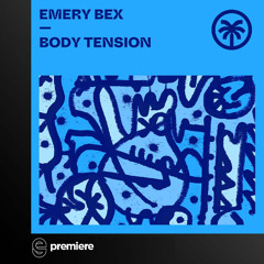 Premiere: Emery Bex - Body Tension - Hottrax