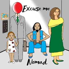 Nomad - Excuse Me - 06 Drive
