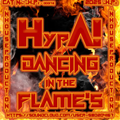 HypA! - Dancing In The Flame's (HypA!'s 2K25 Makina Remix)[24 BiT MASTER 1]