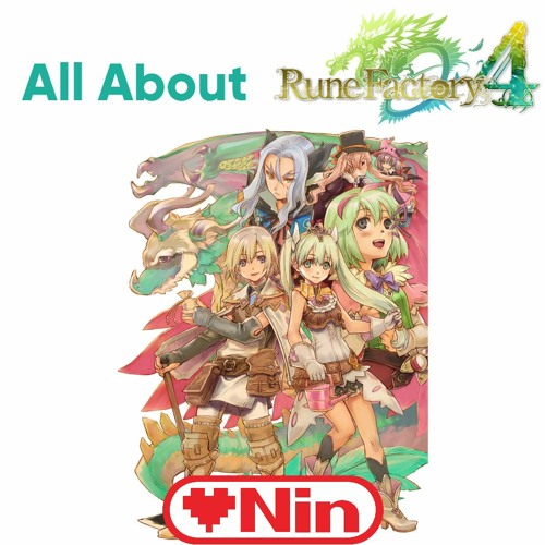 LOVENIN Live - All About [Episode 25] - All About Rune Factory
