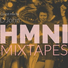 HMNI [:] MIXTAPE - mixed by D'John