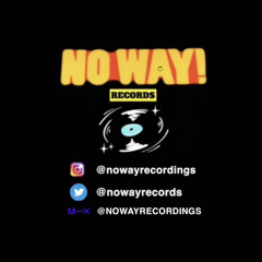 Guest Mix [NO WAY RECORDINGS]