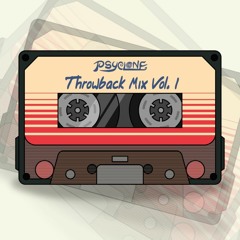 Psyclone Throwback Mix Vol. 1