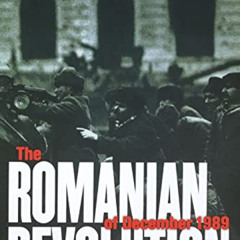 [FREE] EPUB 💝 The Romanian Revolution of December 1989 by  Peter Siani-Davies [KINDL