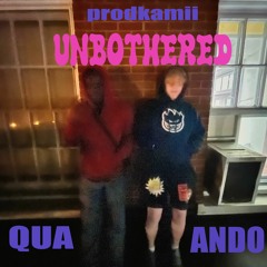 UNBOTHERED - (feat. Qua) - (prod. prodkamii x aria1k)