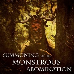 Summoning of the Monstrous Abomination (Cthuvian Mix)