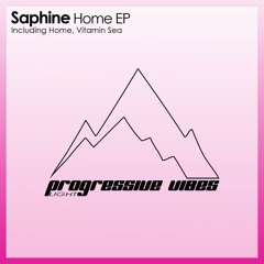 Saphine - Home (Original Mix) [Progressive Vibes Light - PVM274L]