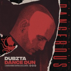 Dubzta - Dance Dun (Subscriber Exclusive) - Clip