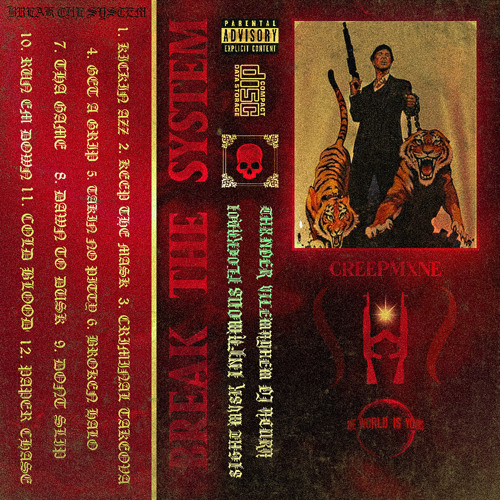 BREAK THE SYSTEM [FULL TAPE]