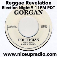 Reggae Revelation with DJ Short Change - 11-3-2020 - Episode #85 - Election Night