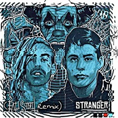 STRANGER - EvilSpirit [Chills & Eazy Mac Remix]