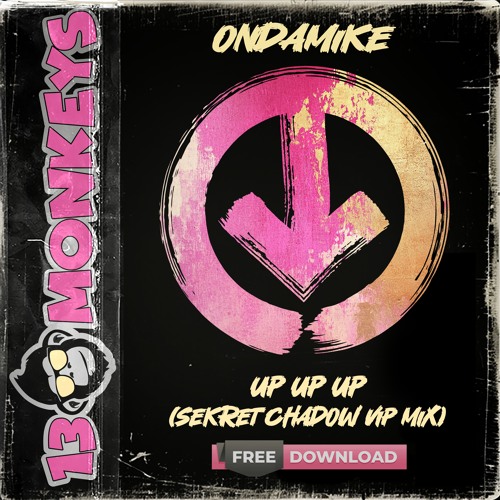 OnDaMiKe - Up Up Up (Sekret Chadow Vip Mix)[FREE DOWNLOAD]