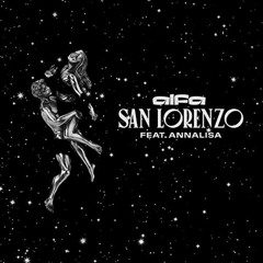 ALFA - SaN LoREnZo (feat. Annalisa)(Hexxit bootleg)