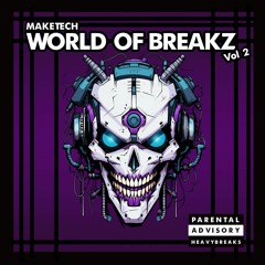 Maketech - World Of Breakz Vol 2
