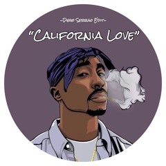 2Pac - California Love (Diego Serrao Edit)