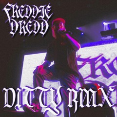 Freddie Dredd - Ditty RMX