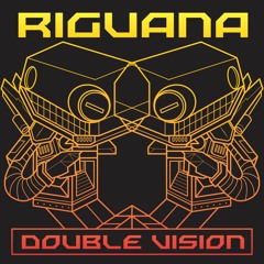 Riguana - Double Vision
