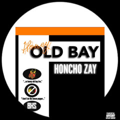 Honey Old Bay (Lemon Pepper Freestyle)