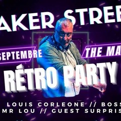 Louis Corleone vs SNIPER-F & THE MACKENZIE @ Rétro Party Baker Street 02-09-2023