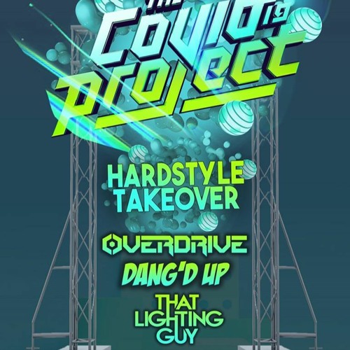 The Covid-19 project Hardstyle take over mix