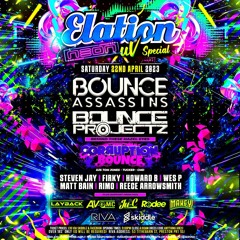 BOUNCE ASSASSINS x ELATION - UV SPECIAL PROMO