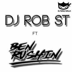 May 2020 Dj Rob St Mc Ben Rushin