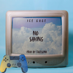 No Saving