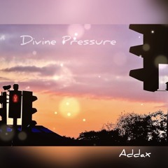 Divine Pressure