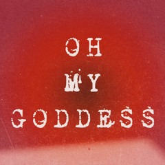 OH MY GODDESS (idea)