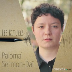 Les Rituels de Paloma Sermon-Daï - 4 avril 2024
