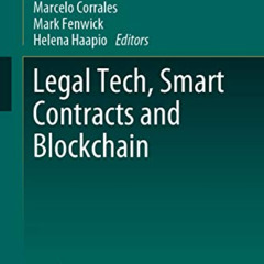 [GET] KINDLE 📚 Legal Tech, Smart Contracts and Blockchain (Perspectives in Law, Busi