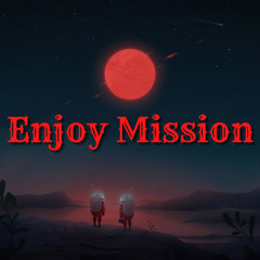 Enjoy Mission