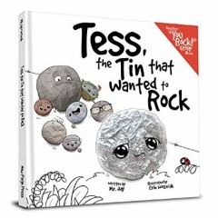 {ebook} 📖 Tess, the Tin that Wanted to Rock     Hardcover – September 25, 2019 Ebook READ ONLINE