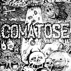 Comatose