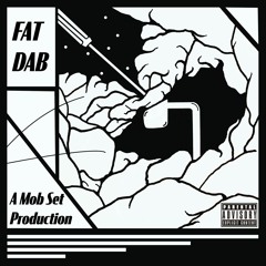FAT DAB (Prod. Zexile)