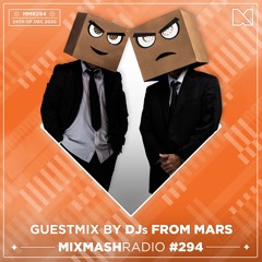 Laidback Luke Presents: DJs From Mars Guestmix | Mixmash Radio #294
