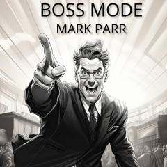 Boss Mode