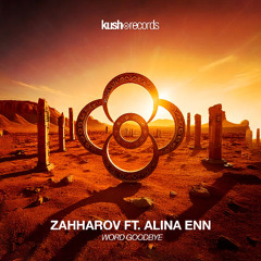 Zahharov ft. Alina Enn - Word Goodbye