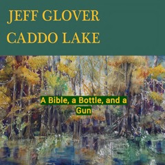 A Bible A Bottle And A Gun (feat. Jimi Tunnell)