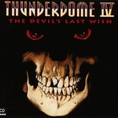 THUNDERDOME IV(4)- THE DEVILS LAST WISH 1993 - CD 1 + CD 2
