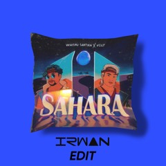 Whisnu Santika X Volt - Sahara ( Irwan Edit )