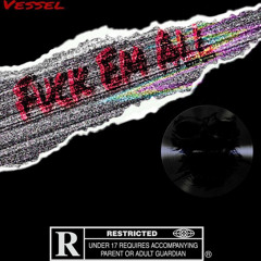 FUCK 'EM ALL [Prod. TWENTYTWO5]