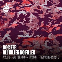 Doc Zee: All Killer No Filller - Aaja Channel 2 - 23 08 23