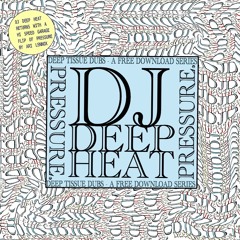 DJ Deep Heat - Pressure [FREE DL]
