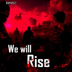 We Will Rise
