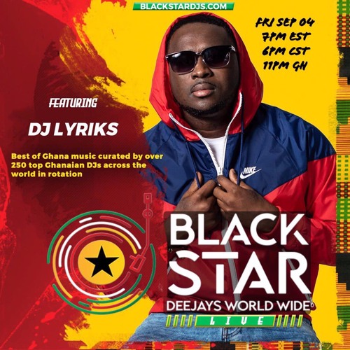 DJ LYRIKS LIVE @BLACKSTARDJs WORLDWIDE SEP 4, 2020